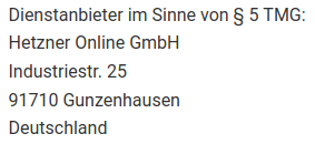
                                     Hetzner Online GmbH,
                                    Industriestr. 25,
                                    91710 Gunzenhausen,
                                    Deutschland